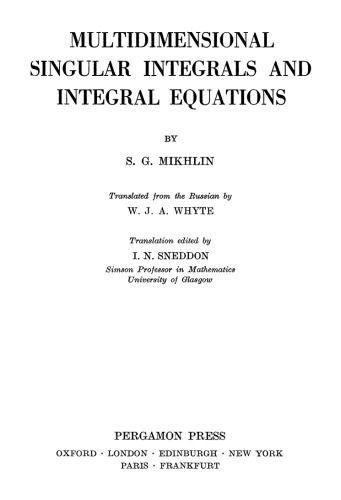Multidimensional singular integrals and integral equations