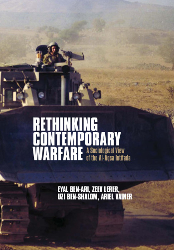 Rethinking contemporary warfare: a sociological view of the Al-Aqsa Intifada