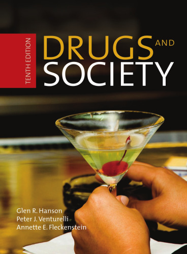 Drugs and Society, Tenth Edition