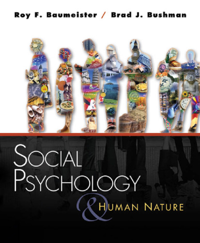 Social Psychology and Human Nature, 8th Edition  