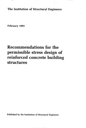 Recommendations for the permissible stress design of reinforced concrete building structures  