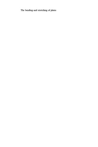 The Bending and Stretching of Plates, 2nd edition  