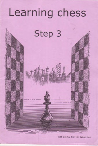 Learning Chess Workbook Step 3 The Step-by-Step Method