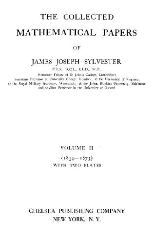 The Collected Mathematical Papers of James Joseph Sylvester
