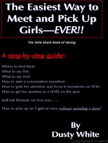 The Easiest Way to Meet and Pick Up Girls - Ever!!