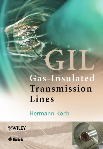 Gas Insulated Transmission Lines (GIL)