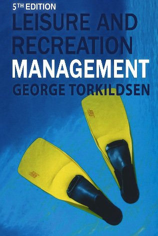 Torkildsen's Sport and Leisure Management, 5th Edition