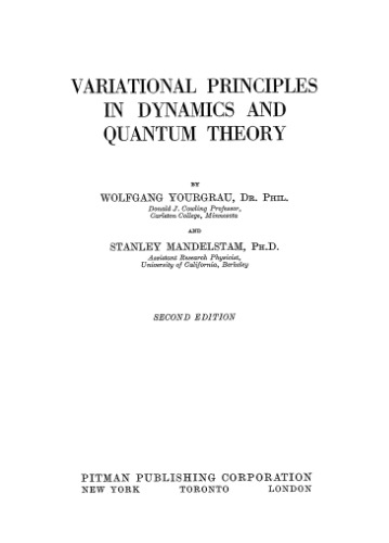 Variational principles in dynamics and quantum theory