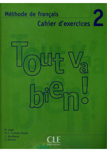 Tout va bien ! 2 : Cahier d'exercices