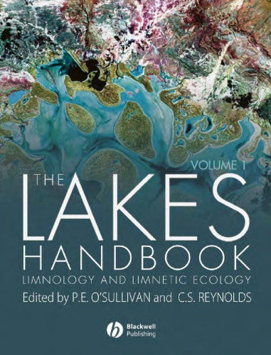 The Lakes Handbook, Volume I: Limnology and Limnetic Ecology