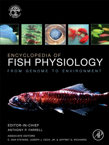 Encyclopedia of Fish Physiology: From Genome to Environment  
