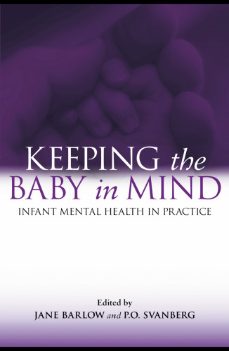 Keeping the Baby in Mind: Infant Mental Health in Practice