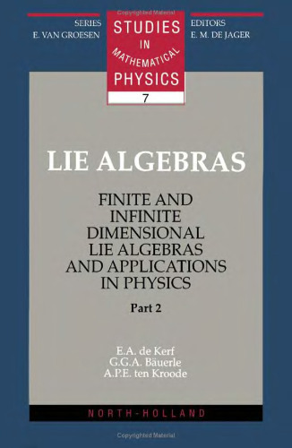 Lie algebras: finite and infinite dimensional Lie algebras and applications in physics