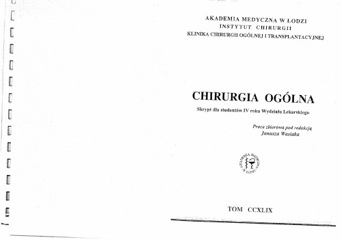 Chirurgia ogólna: skrypt dla studentów IV roku Wydziału Lekarskiego
