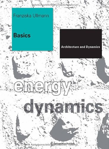 Basics: Architecture and Dynamics