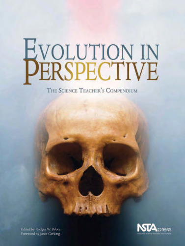 Evolution in Perspective: The Science Teacher’s Compendium
