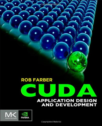 Cuda Application Design and Development