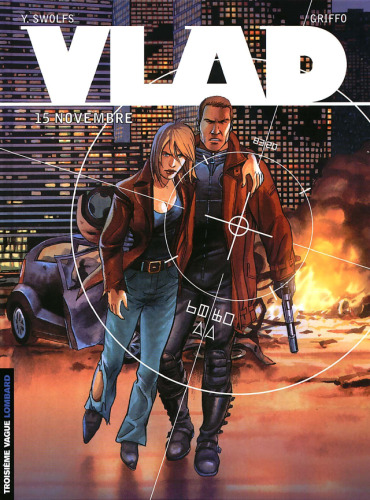 Vlad, Tome 7 : 15 Novembre