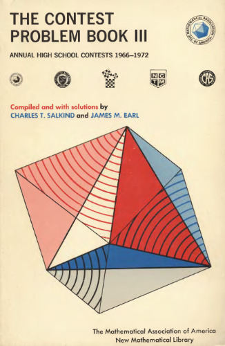 The contest problem book III: Annual High School Contests 1966-1972