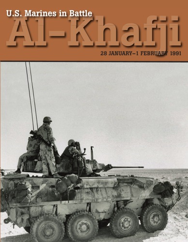 US Marines in Battle: Al-Khafji