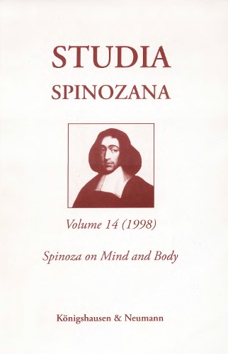 Studia Spinozana, vol. 14: Spinoza on mind and body