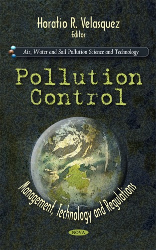 Pollution Control: Management, Technology and Regulations ()