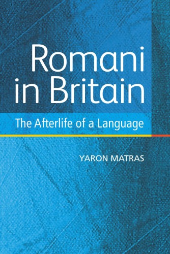 Romani in Britain: The Afterlife of a Language