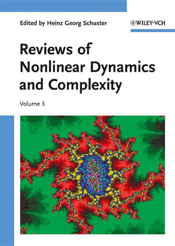 Reviews of Nonlinear Dynamics and Complexity, Volume 3 (Annual Reviews of Nonlinear Dynamics and Complexity)