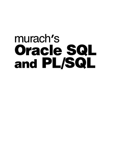 Murach's Oracle SQL and PL SQL (Training & Reference)