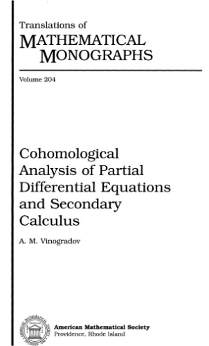 Cohomological analysis of partial differential equations and secondary calculus