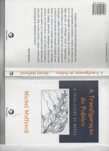 A transfiguração do político: A tribalização do mundo