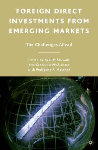 Foreign Direct Investments from Emerging Markets: The Challenges Ahead