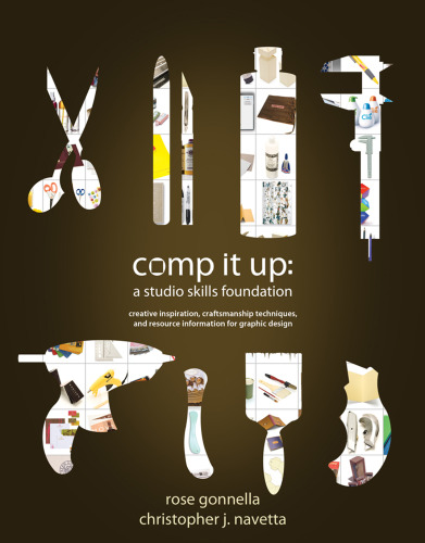 Comp It Up: A Studio Skills Foundation  