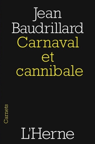 Carnaval et cannibale : Suivi de Le Mal ventriloque
