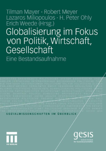 Globalisierung im Fokus von Politik, Wirtschaft, Gesellschaft: Eine Bestandsaufnahme