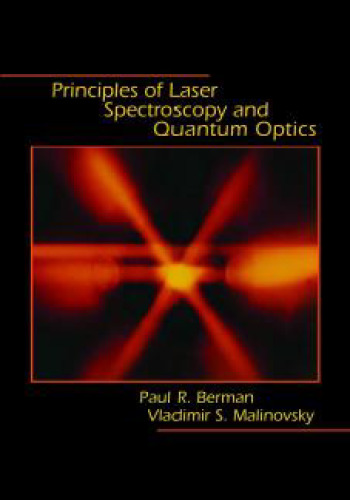 Principles of Laser Spectroscopy and Quantum Optics