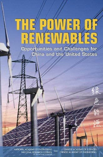 The Power of Renewables: Opportunities and Challenges for China and the United States