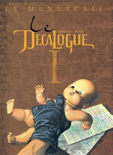 Le décalogue, tome 1 : Le manuscrit