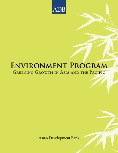Environment Program: Greening Growth in Asia and the Pacific