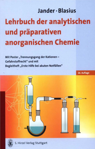 Jander Blasius - Lehrbuch der analytischen und präparativen anorganischen Chemie, 16. Auflage