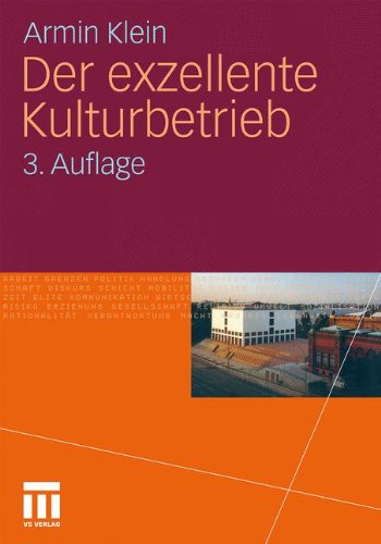 Der exzellente Kulturbetrieb, 3. Auflage