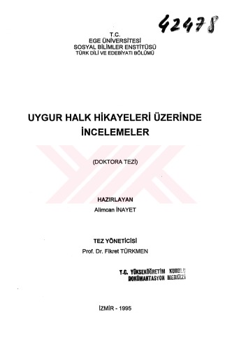 UYGUR HALK HİKAYELERİ ÜZERİNDE İNCELEMELER