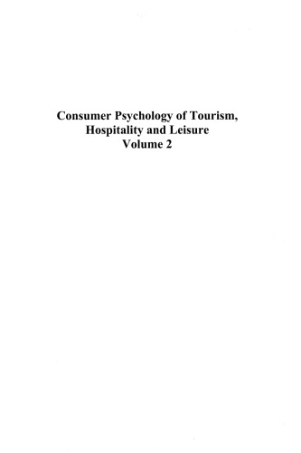 Consumer Psychology of Tourism, Hospitality and Leisure, Volume 2 (Cabi)  