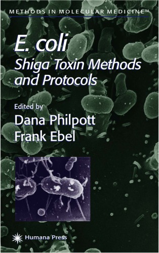 E. coli: Shiga Toxin Methods and Protocols (Methods in Molecular Medicine)