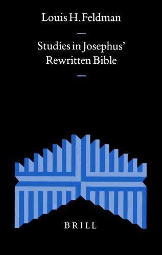Studies in Josephus' Rewritten Bible
