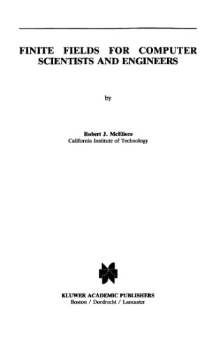 Finite fields for computer scientists and engineers