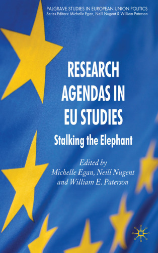 Research Agendas in EU Studies: Stalking the Elephant ()