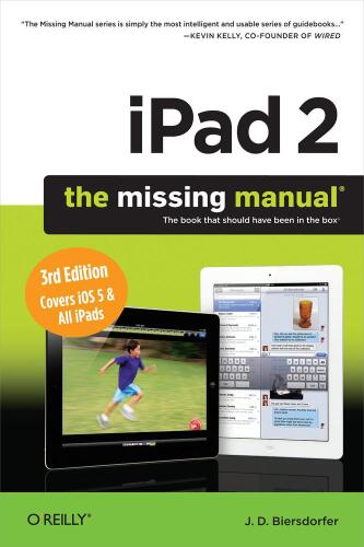 iPad 2: The Missing Manual, 3rd Edition