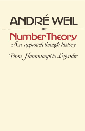 Number theory: an approach through history. From Hammurapi to Legendre