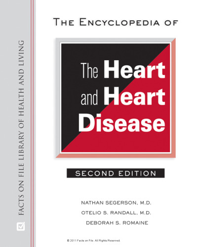 The Encyclopedia of the Heart and Heart Disease, Second Edition ()